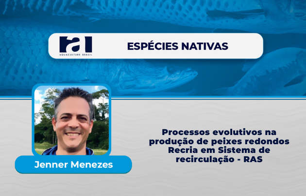 Capa Processos evolutivos na produção de peixes redondos Recria em Sistema de recirculação - RAS