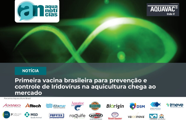 Capa Primeira vacina brasileira para prevenção e controle de Iridovírus na aquicultura chega ao mercado